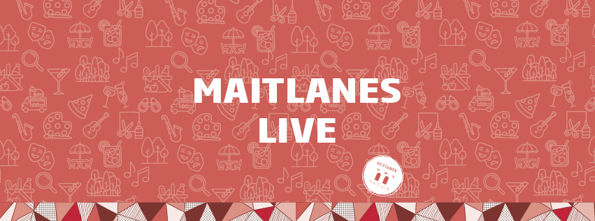 Maitlanes LIVE